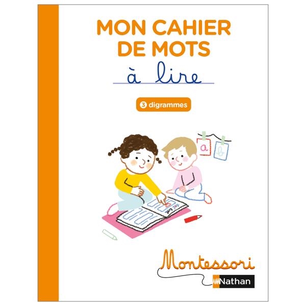 Image sur Montessori - Mon cahier de mots à lire - Digrammes